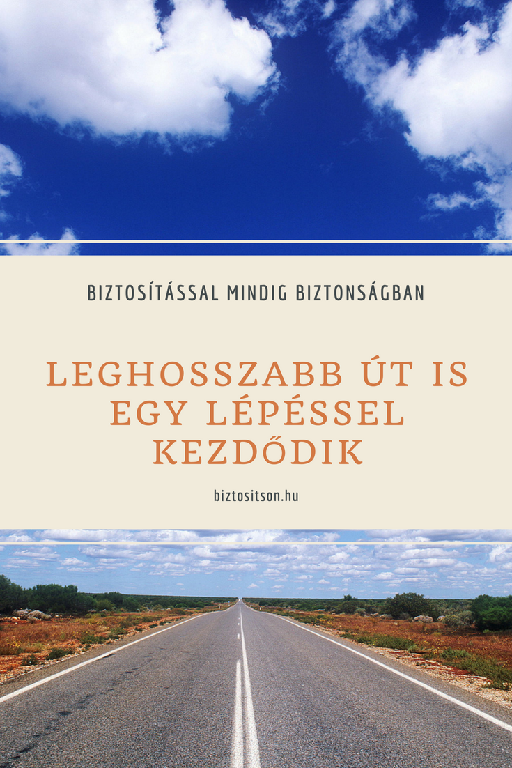 Leghosszabb út is egy lépéssel kezdődik.